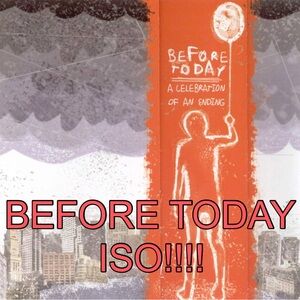 before today / early times band iso!!!